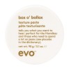 Evo Box o Bollox Texture Paste